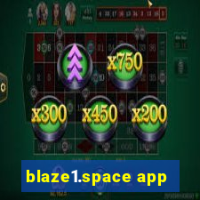 blaze1.space app